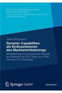 Dynamic Capabilities als Einflussfaktoren des Markteintrittstimings