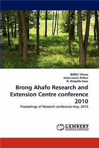 Brong Ahafo Research and Extension Centre Conference 2010