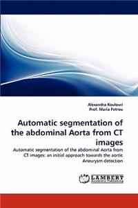 Automatic segmentation of the abdominal Aorta from CT images