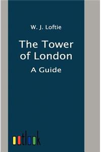 The Tower of London