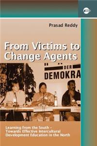 From Victims to Change Agents