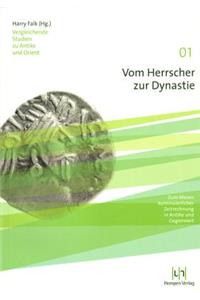 Vom Herrscher Zur Dynastie