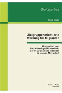 Zielgruppenorientierte Werbung für Migranten