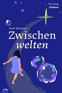 Flash Mystery 3: Zwischenwelten