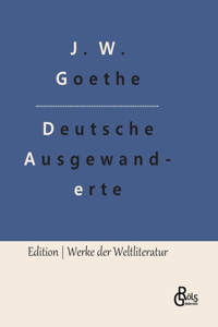 Unterhaltungen deutscher Ausgewanderten