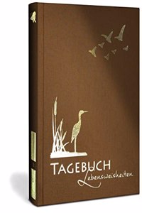 TAGEBUCH mit Lebensweisheiten fur jeden Tag
