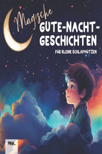 Magische Gute-Nacht-Geschichten