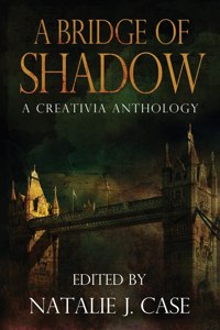 A Bridge of Shadow