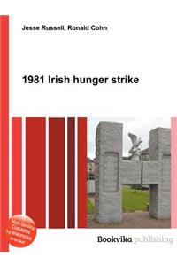 1981 Irish Hunger Strike