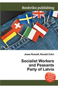 Socialist Workers and Peasants Party of Latvia