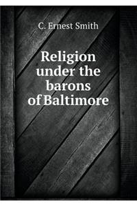 Religion under the barons of Baltimore
