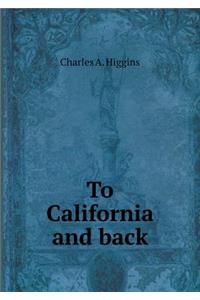 To California and Back