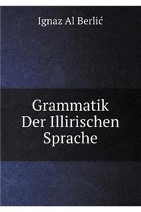 Grammatik Der Illirischen Sprache