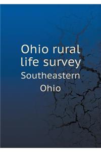Ohio Rural Life Survey Southeastern Ohio