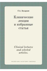 Clinical Lectures and Selected Articles.