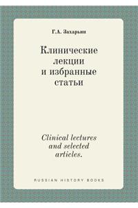 Clinical Lectures and Selected Articles.