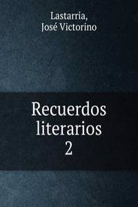Recuerdos literarios