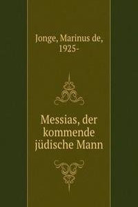 Messias, der kommende judische Mann