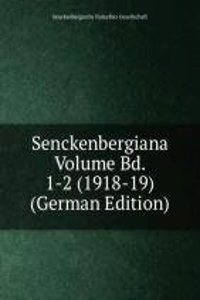 Senckenbergiana Volume Bd. 1-2 (1918-19) (German Edition)