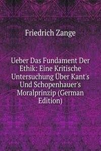 Ueber Das Fundament Der Ethik