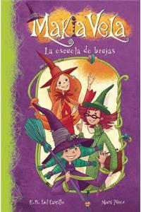 La Escuela de Brujas = The Witche's School