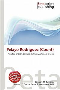 Pelayo Rodr Guez (Count)