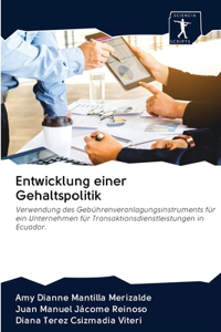 Entwicklung einer Gehaltspolitik