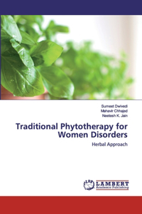 Traditional Phytotherapy for Women Disorders
