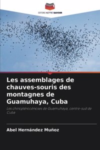 Les assemblages de chauves-souris des montagnes de Guamuhaya, Cuba