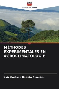 Méthodes Expérimentales En Agroclimatologie