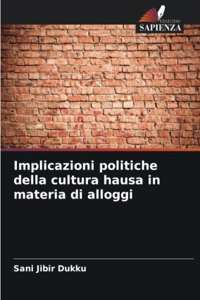 Implicazioni politiche della cultura hausa in materia di alloggi