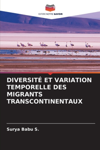 Diversité Et Variation Temporelle Des Migrants Transcontinentaux