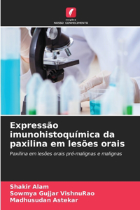 Expressão imunohistoquímica da paxilina em lesões orais