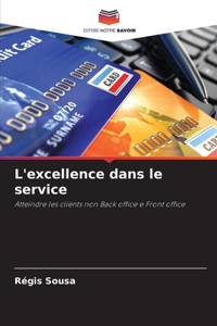 L'excellence dans le service
