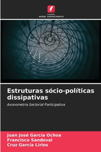 Estruturas sócio-políticas dissipativas