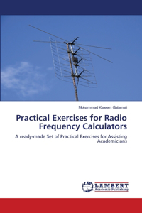 Practical Exercises for Radio Frequency Calculators