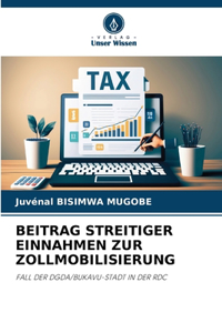 Beitrag Streitiger Einnahmen Zur Zollmobilisierung
