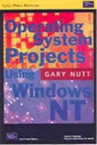 Operating System Projects Using Windows Nt