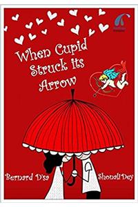 When Cupid Struck its Arrow