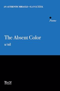 The Absent Color: Poems