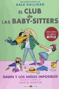 Club de Las Baby Sitters #5. Dawn Y Los Ninos Imposibles