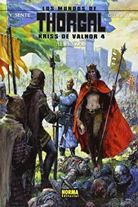 Los Mundos de Thorgal. Kriss de Valnor 4: Alianzas