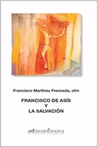 Francisco de Asis y la salvacion