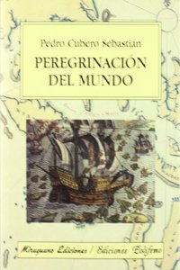 Peregrinacion del mundo/ Pilgrimage of the World