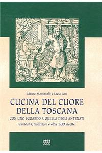 Cucina del Cuore Della Toscana