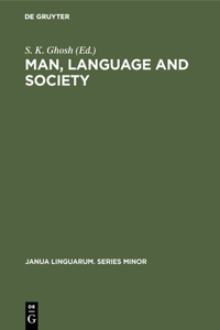 Man, Language and Society