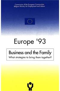 Europe '93 - Business and the Family