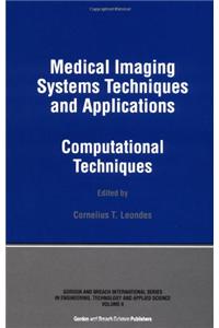 Medical Imaging Systems Techniques and Applications