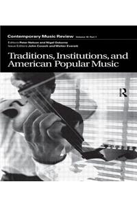 Traditions, Institutions, and American Popular Tradition