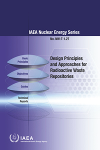 Design Principles and Approaches for Radioactive Waste Repositories